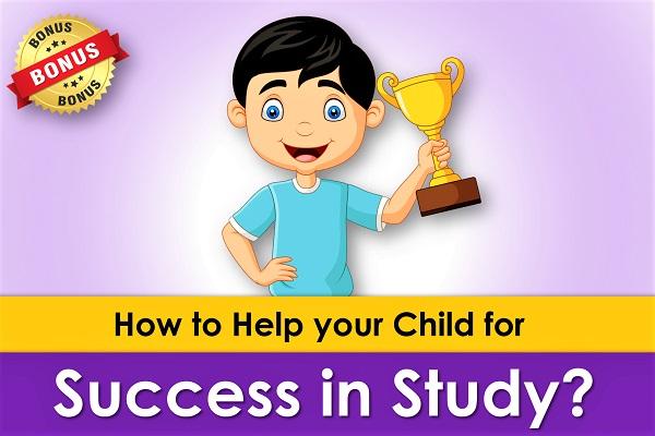 How to Help your Child for Better Results in Study?